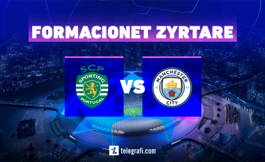 Formacionet zyrtare, Sporting – Manchester City