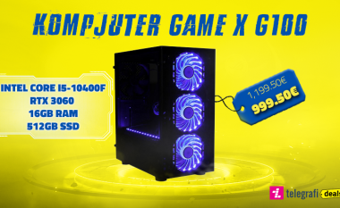 Për gamera që dojnë me rrok ma mirë me çmim ma t’lirë – 200€ zbritje n’kompjuterin Game X G100