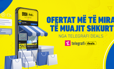 Ofertat më të mira të muajit shkurt nga Telegrafi Deals