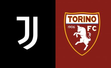 Gjithçka gati për “Derby della Mole”: Formacionet zyrtare, Juventus – Torino