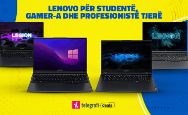 Bien në zbritje laptopët Lenovo për studentë, gamer-a dhe profesionistë tjerë