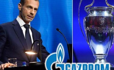 UEFA e mendon seriozisht shkëputjen e marrëveshjes me Gazpromin