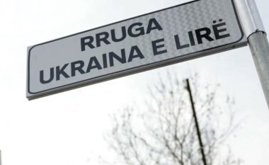 Në Tiranë një rruge i vendoset emri “Ukraina e lirë”