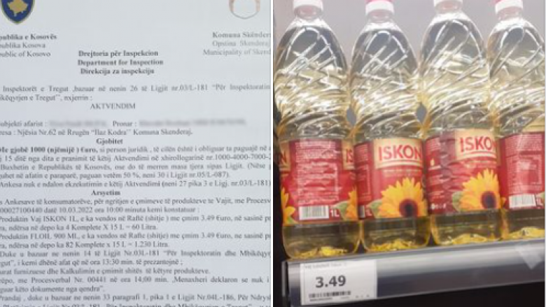 Shiti vajin me çmim 3.49 euro, dënohet me njëmijë euro pronari i një marketi në Skenderaj