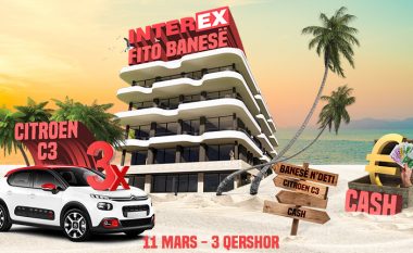 Fillon loja më e madhe shpërblyese në vend nga Interex – 3 vetura Citroen C3, 165 shpërblime cash dhe Premia BANESË NË DETI!