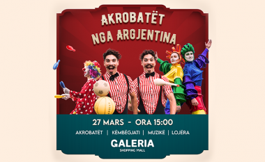 Bashkohuni në eventin e argëtimit me Akrobatët nga Argjentina në GALERIA Shopping Mall, Prizren