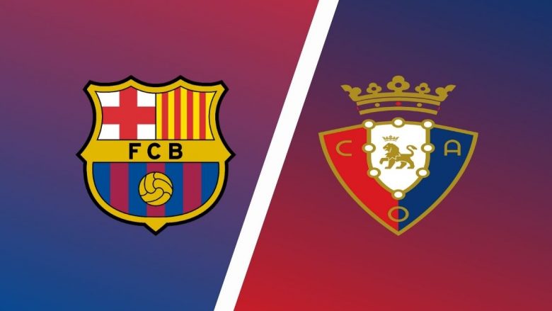 Formacionet zyrtare: Barcelona – Osasuna