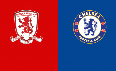 Formacionet zyrtare, Middlesbrough – Chelsea: Ndeshja e FA Cup, kërkohet gjysmëfinalisti