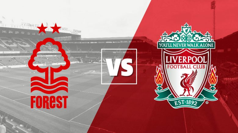 Formacionet zyrtare: Nottingham – Liverpool