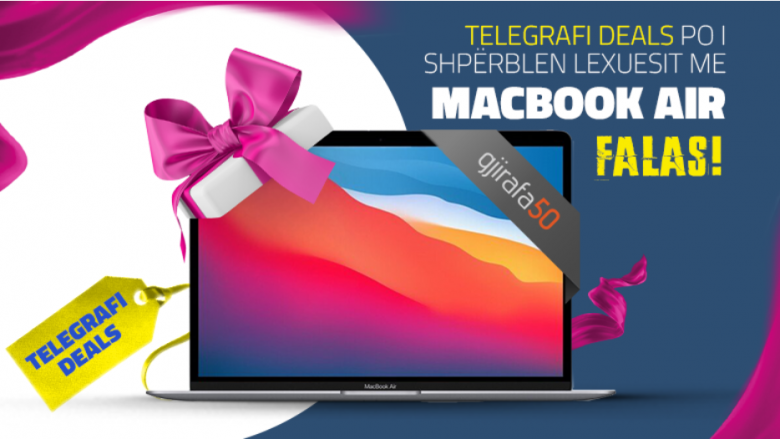 Qysh me fitu falas Macbook Air i cili ka vlerë mbi 1,000 euro?
