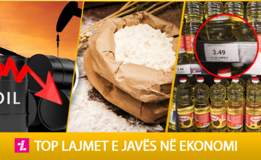 Ngritja e çmimit të naftës dhe paniku për mungesë të miellit e vajit ushqimor në tregun e Kosovës – ngjarjet kryesore e javës në ekonomi