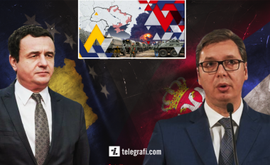 Analistët: Agresioni rus në Ukrainë pritet ta përshpejtojë marrëveshjen finale Kosovë-Serbi