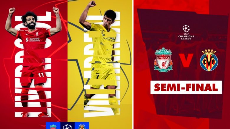 Formacionet zyrtare, Liverpool – Villarreal: Gjysmëfinalja e parë mes kësaj dyshe