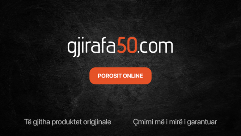Gjirafa50 – platforma më e sigurtë për blerje të produkteve teknologjike online!