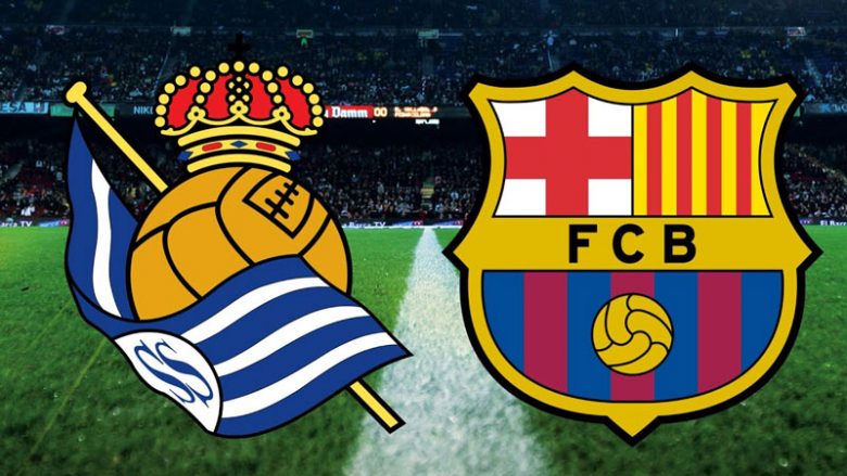Formacionet zyrtare: Barcelona dhe Sociedadi në sfidën për top-katërshe