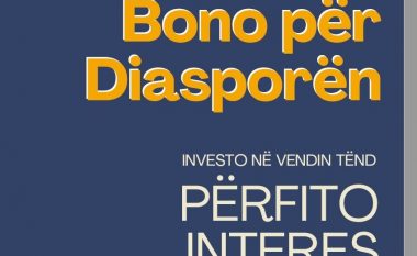 Bonot e Diasporës: Shuma e investuar vlerësohet e ulët