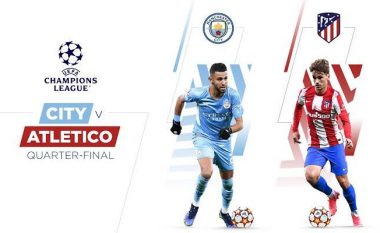 Analizë, statistika, parashikim dhe formacionet e mundshme: Manchester City – Atletico Madrid