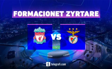 Liverpooli drejt gjysmëfinales në përballjen ndaj Benficas – formacionet zyrtare