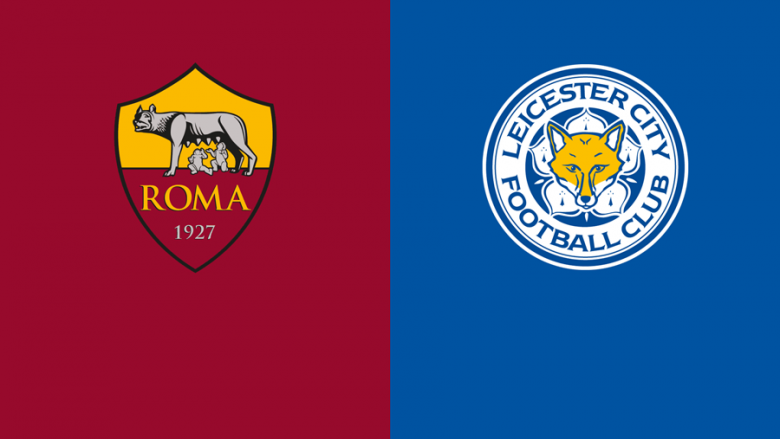 Leicesteri dhe Roma në gjysmëfinalen e parë – formacionet zyrtare