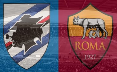 Formacionet zyrtare: Sampdoria – Roma