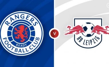 Liga e Evropës/ Formacionet zyrtare, Rangers – RB Leipzig: Luftohet për një vend në finale