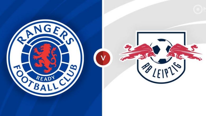 Liga e Evropës/ Formacionet zyrtare, Rangers – RB Leipzig: Luftohet për një vend në finale
