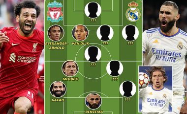 Liverpool-Real Madrid: Formacioni i kombinuar me lojtarët e të dyja skuadrave para finales së Ligës së Kampionëve