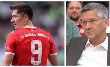 Presidenti i Bayern Munichut këmbëngul se Lewandowski do të luajë për ta edhe në sezonin e ardhshëm