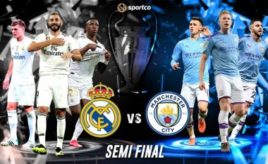 Real Madrid – Man City: Statistika, analizë, formacionet e mundshme dhe parashikim