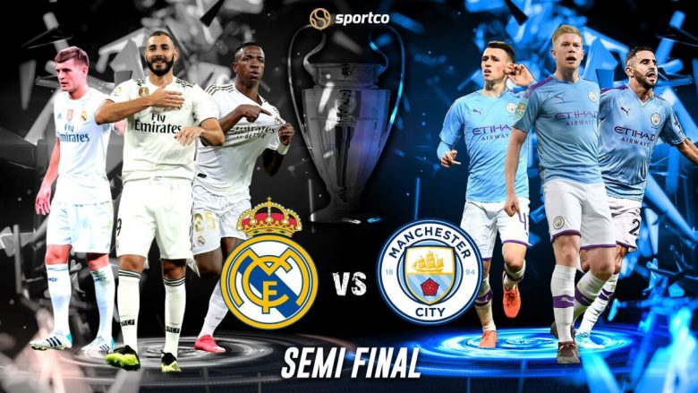 Real Madrid – Man City: Statistika, analizë, formacionet e mundshme dhe parashikim