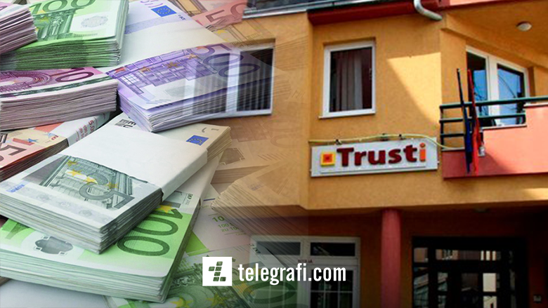 Bordi i Trustit: Kemi tërhequr 500 milionë euro, shkaku i rrezikut në tregjet ndërkombëtare