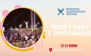 Po rikthehet Prishtina Gastronomy Festival – festivali unik që ofron muzikë, bukë, kripë e zemër!
