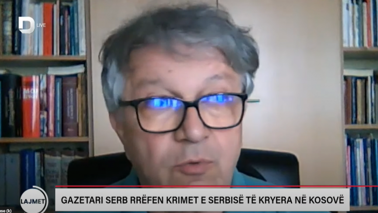 Gazetari serb rrëfen krimet e Serbisë të kryera në Kosovë