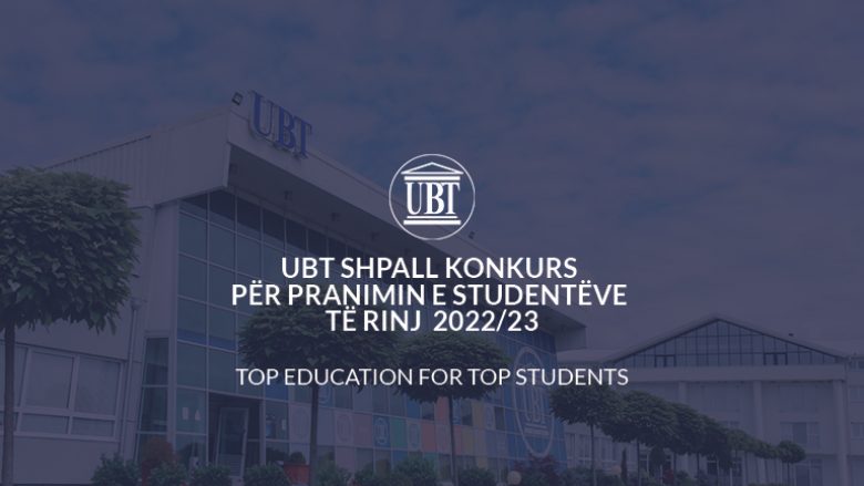 UBT shpall konkurs për pranimin e studentëve të rinj për vitin akademik 2022/23