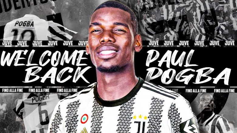 Zyrtare: Paul Pogba rikthehet te Juventusi