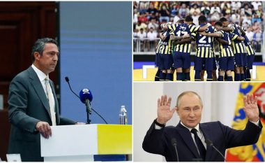 Këngët pro Putinit të tifozëve të Fenerbahces – presidenti i klubit turk refuzon të kërkojë falje – ai thotë se ukrainasit duhet të bëjnë një gjë të tillë