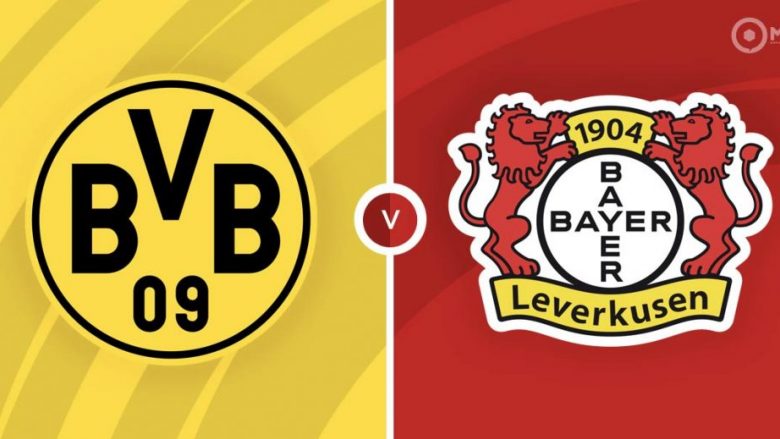 Formacionet zyrtare, Borussia Dortmund – Bayer Leverkusen: Dy skuadrat duan fitore