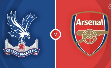 Formacionet zyrtare, Crystal Palace –Arsenal: Arteta iu bën vend përforcimeve në ndeshjen startuese