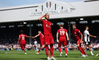 Notat e lojtarëve: Fulham 2-2 Liverpool, Nunez e filloi mirë