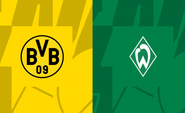 Dortmundi kërkon vazhdimësi të fitoreve, Werder për mos tu mposhtur – formacionet zyrtare