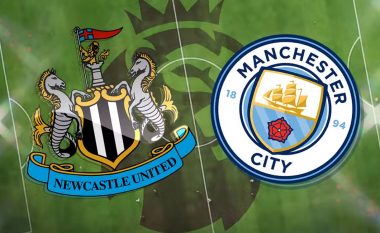 City kërkon triumfin e radhës ndaj Newcastle – formacionet startuese