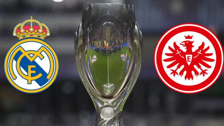 Parashikim, analizë dhe formacionet e mundshme: Real Madridi përballet sot me Eintracht Frankfurtin në Superkupën Evropiane