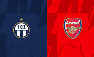 Arsenali favorit përballë FC Zurichut – formacionet zyrtare