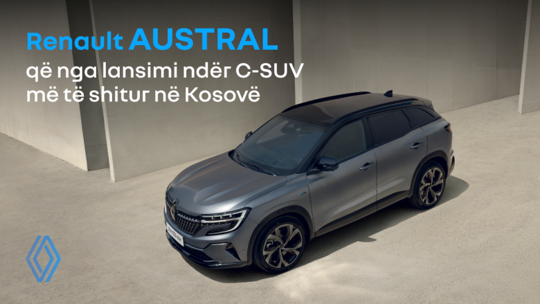 Renault Austral – ndër veturat më të shitura në Kosovë