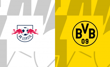 RB Leipzig – Borussia Dortmund, derbi i xhiros në Bundesliga zhvillohet në Red Bull Arena – formacionet zyrtare