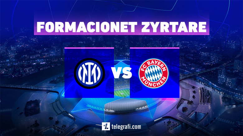 Formacionet zyrtare: Inter-Bayern, kryendeshja e mbrëmjes