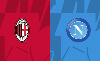 Formacionet zyrtare: Milani dhe Napoli në kryendeshjen e javës