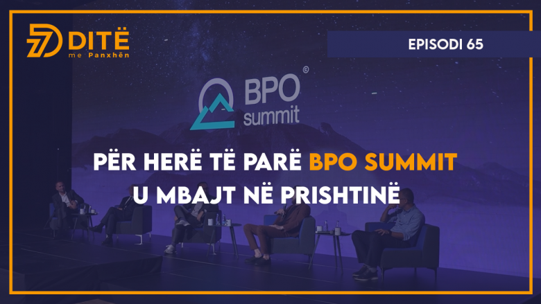 Për herë të parë BPO Summit u mbajt në Prishtinë