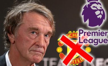 Refuzon ta blejë tani Unitedin: Katër klubet e Ligës Premier që mund të përfundojnë nën pronësinë e Ratcliffe