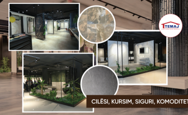 Shumëllojshmëri modelesh të pllakave mund të gjeni në showroom-in e Temaj në Prishtinë